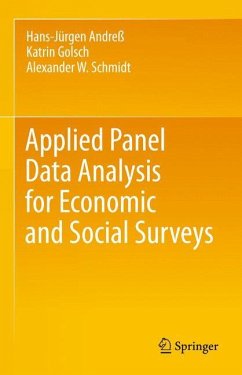 Applied Panel Data Analysis for Economic and Social Surveys - Andreß, Hans-Jürgen;Golsch, Katrin;Schmidt, Alexander W.