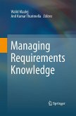 Managing Requirements Knowledge