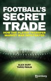 Football's Secret Trade