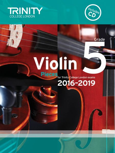 Violin Exam Pieces Grade 5 2016-2019 (Score, Part & CD) Violin Exam Pieces Grade 5 2016-2019 (Score, Part & CD)