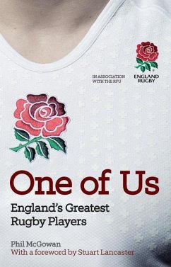 One of Us: England's Greatest Rugby Players - McGowan, Phil