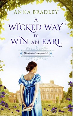 A Wicked Way to Win an Earl - Bradley, Anna
