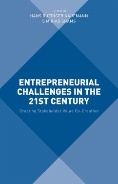 Entrepreneurial Challenges in the 21st Century - Shams, S M Riad