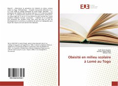 Obésité en milieu scolaire à Lomé au Togo - Djadou, Koffi Edem;Sadzo-Hétsu, Komlan;Afia, William