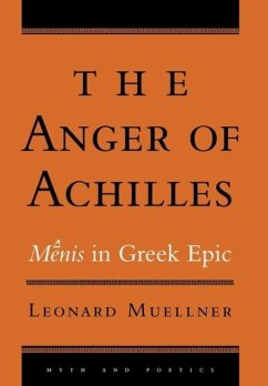 The Anger of Achilles - Muellner, Leonard