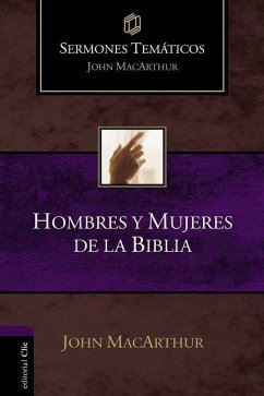 Hombres Y Mujeres de la Biblia - MacArthur, John F