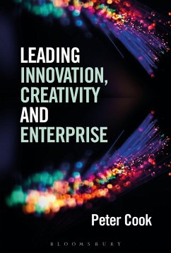 Leading Innovation, Creativity and Enterprise - Cook, Peter