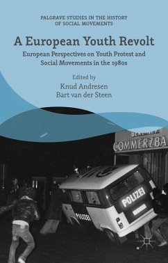 A European Youth Revolt - van der Steen, Bart