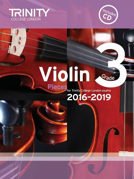 Violin Exam Pieces Grade 3 2016-2019 (Score, Part & CD)