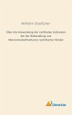 Über die Anwendung der vertikalen Extension bei der Behandlung von Oberschenkelfrakturen rachitischer Kinder