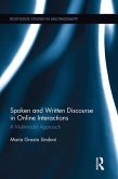 Spoken and Written Discourse in Online Interactions