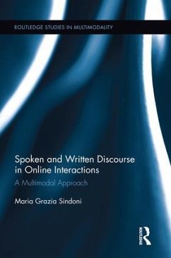 Spoken and Written Discourse in Online Interactions - Sindoni, Maria Grazia