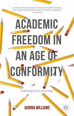 Academic Freedom in an Age of Conformity - Williams, Joanna