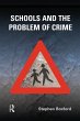 Schools and the Problem of Crime - Bild 1
