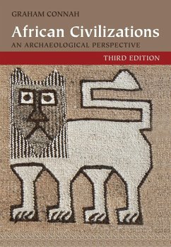 African Civilizations, Third Edition - Connah, Graham