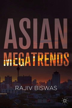Asian Megatrends - Biswas, Rajiv