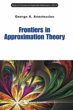 FRONTIERS IN APPROXIMATION THEORY - George A Anastassiou