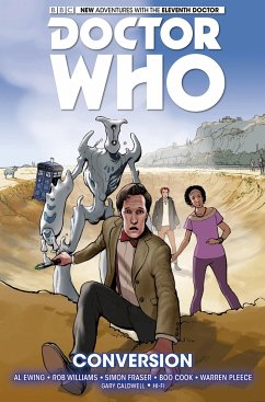 Doctor Who: The Eleventh Doctor Vol. 3: Conversion - Ewing, Al; Williams, Rob