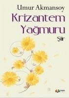 Krizantem Yagmuru - Akmansoy, Umur