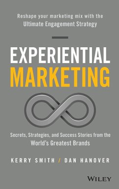 Experiential Marketing - Smith, Kerry;Hanover, Dan