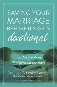 Saving Your Marriage Before It Starts Devotional - Parrott, Les And Leslie