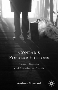 Conrad's Popular Fictions - Glazzard, Andrew