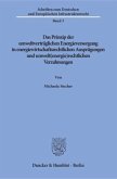 Das Prinzip der umweltverträglichen Energieversorgung in energiewirtschaftsrechtlichen Ausprägungen und umwelt(energie)r