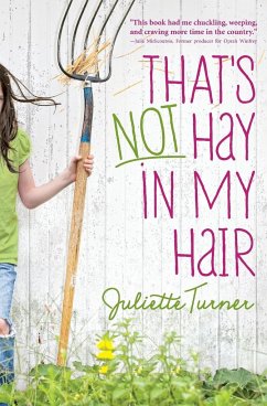 That's Not Hay in My Hair - Turner, Juliette