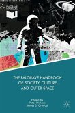 The Palgrave Handbook of Society, Culture and Outer Space