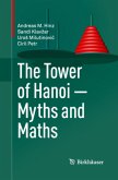 The Tower of Hanoi ¿ Myths and Maths