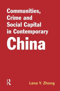 Cover Communities, Crime and Social Capital in Contemporary China
