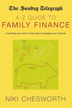 The Sunday Telegraph A-Z Guide to Family Finance - Chesworth, Niki