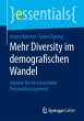 Mehr Diversity im demografischen Wandel - Bild 1