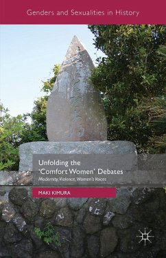 Unfolding the 'Comfort Women' Debates - Kimura, Maki