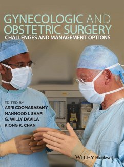 Gynecologic and Obstetric Surgery - Coomarasamy, Arri; Shafi, Mahmood; Davila, G Willy; Chan, K K