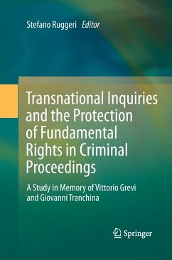 Transnational Inquiries and the Protection of Fundamental Rights in Criminal Proceedings