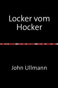 Locker vom Hocker - Ullmann, John