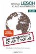 Die Menschheit schafft sich ab - Bild 1
