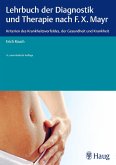 Lehrbuch der Diagnostik und Therapie nach F.X. Mayr. (eBook, PDF)