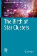 The Birth of Star Clusters - Bild 1
