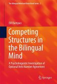 Competing Structures in the Bilingual Mind