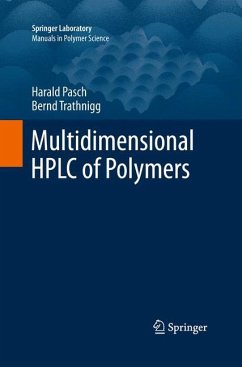 Multidimensional HPLC of Polymers - Pasch, Harald;Trathnigg, Bernd
