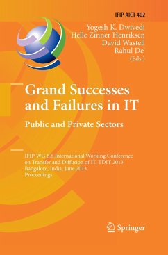 Grand Successes and Failures in IT: Public and Private Sectors