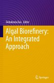 Algal Biorefinery: An Integrated Approach