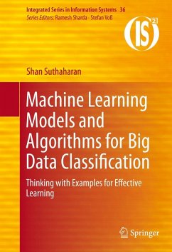 Machine Learning Models and Algorithms for Big Data Classification - Suthaharan, Shan