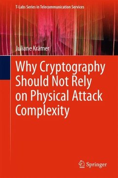 Why Cryptography Should Not Rely on Physical Attack Complexity - Krämer, Juliane