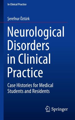 Neurological Disorders in Clinical Practice - Öztürk, Serefnur