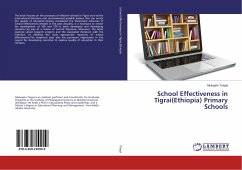 School Effectiveness in Tigrai(Ethiopia) Primary Schools