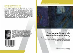 Gustav Mahler und die Wunderhornsammlung
