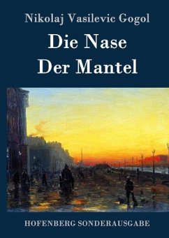 Die Nase / Der Mantel - Nikolaj Vasilevic Gogol